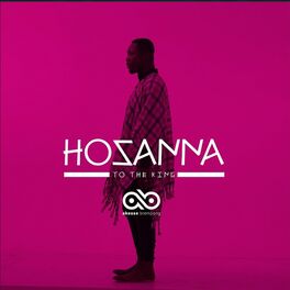 Album cover of Hosanna to the King