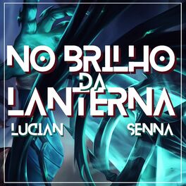 Album cover of No Brilho da Lanterna (Lucian Senna)