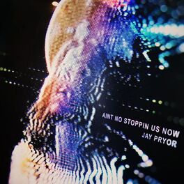 Album cover of Ain't No Stopping Us Now