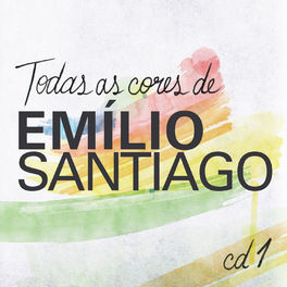 Album cover of Todas As Cores de Emílio Santiago, Vol. 1