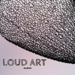 Album cover of LOUD ART