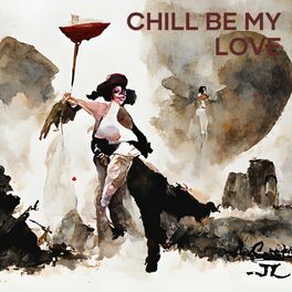 Album cover of Chill Be My Love (Lofi)