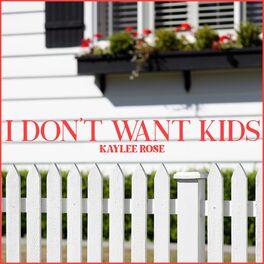 Album cover of I Don't Want Kids