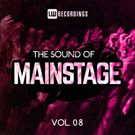 Album cover of The Sound Of Mainstage, Vol. 08