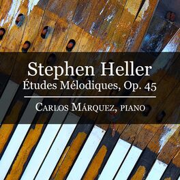 Album cover of Stephen Heller: Études Mélodiques, Op. 45
