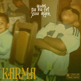 Album cover of Ayen pa ka fè pou ayen (Karma)