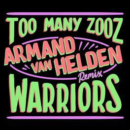 Album cover of Warriors (Armand Van Helden Remix)