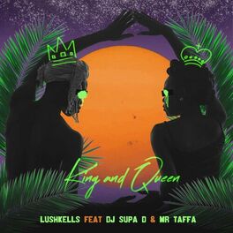 Album cover of King & Queen (feat. DJ Supa D & Mr Taffa)