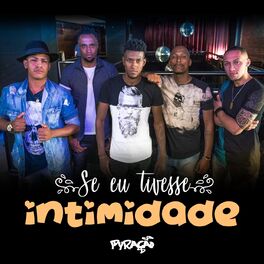Album cover of Se Eu Tivesse Intimidade
