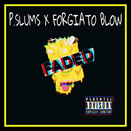 Album cover of Faded (feat. Forgiato Blow)