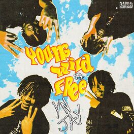 Album cover of Young, Wild & Free