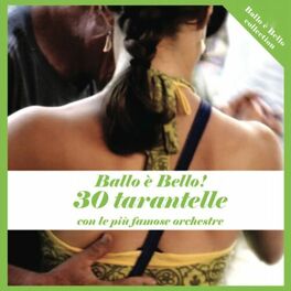 Album cover of Ballo è bello! (30 tarantelle con le più famose orchestre)