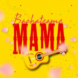 Album cover of Bachateame mamá