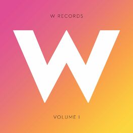 Album cover of W Records, Vol. I