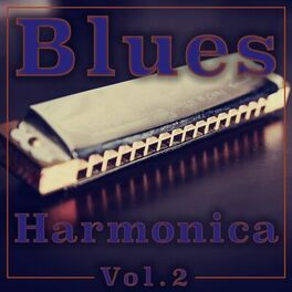 Album cover of Blues Harmonica, Vol. 2