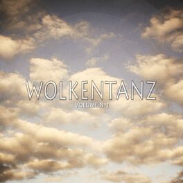 Album cover of Wolkentanz, Vol. 1 (Die Besten Feel Good Tunes zum Freudigen Relaxen, Hüpfen und Springen)