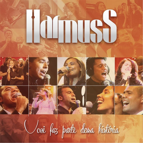 Harmuss - Você Faz Parte Dessa História (Ao Vivo): lyrics and songs ...