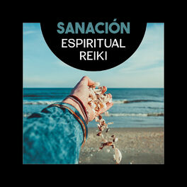 Album cover of Sanación Espiritual Reiki - Chakra de Limpieza, Música Dichosa para la Mente, el Cuerpo y el Alma, Zen Armoniosa y Equilibrio Inte