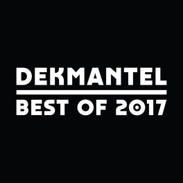 Album cover of Dekmantel - Best of 2017
