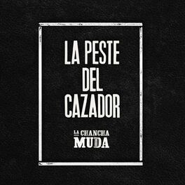 Album cover of La Peste del Cazador