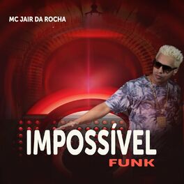 Album cover of Impossível Funk
