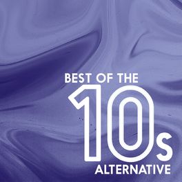 Album cover of Best Of The 10s: Alternative