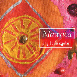 Album cover of Mawaca Pra Todo Canto