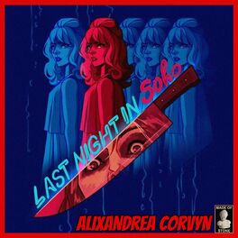 Album cover of Last Night In Soho - Alixandrea Corvyn