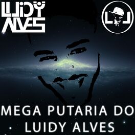 Album cover of Mega Putaria do Luidy Alves