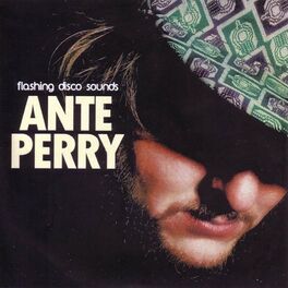 Album cover of Ante Perry Presents Flashing Disco Sounds