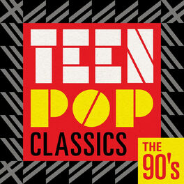 Album cover of Teen Pop Classics - The 90's