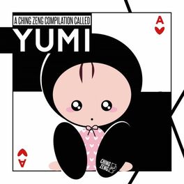 Album cover of A Ching Zeng Compilation Called Yumi