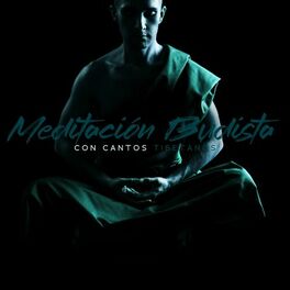 Album cover of Meditación Budista con Cantos Tibetanos: Cuencos Cantores Tibetanos et Monjes Budistas Cantando Mantra Om
