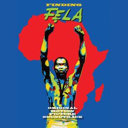 Album cover of Finding Fela - Original Motion Picture Soundtrack
