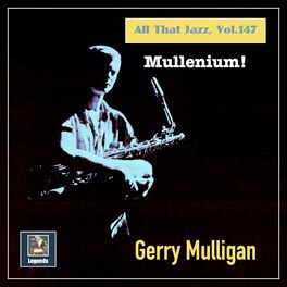 Album cover of All that Jazz, Vol. 147: Mullenium!