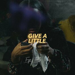 Album cover of Give A Little