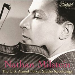 Album cover of Nathan Milstein: The U.S. Armed Forces Studio Recordings