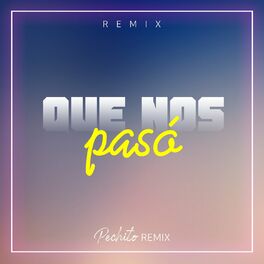 Album cover of Que Nos Paso