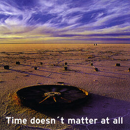 Album cover of Time Doesn´t Matter At All