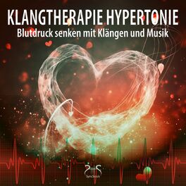 Album cover of Klangtherapie Hypertonie - Blutdruck senken mit Klängen und Musik