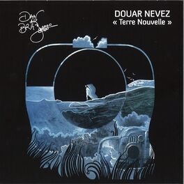Album cover of Douar Nevez (Terre nouvelle)