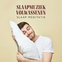 Album cover of Slaapmuziek Volwassenen: Slaap Meditatie, Ontspanningsoefeningen Bedtijd, Beste Slaapmiddel