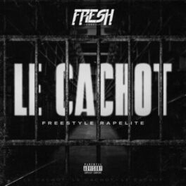 Album cover of Le cachot (Freestyle Rapelite)