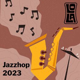 Album cover of Jazzhop 2023 by Lola