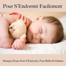 Album picture of Pour S'Endormir Facilement : Musique Douce Pour S'Endormir, Pour Bébés Et Enfants: Piano Dreams - La Meilleure Musique Pour Se Dét