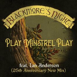 Album cover of Play Minstrel Play Ft. Ian Anderson (25th Anniversary New Mix) [Single]