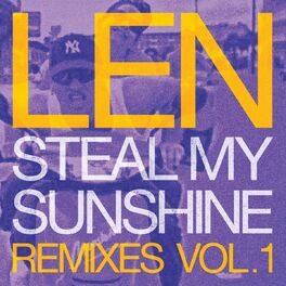 Album cover of Steal My Sunshine (Remixes, Vol. 1)