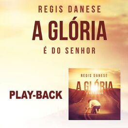 Album cover of A Glória é do Senhor (Playback)
