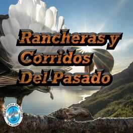 Album cover of Rancheras y Corridos Del Pasado