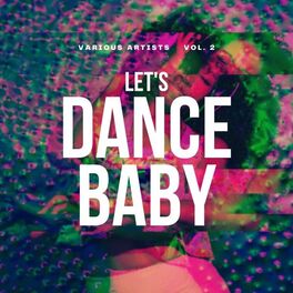 Album cover of Let's Dance Baby, Vol. 2